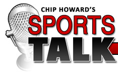 Chip Howard's SportsTalk